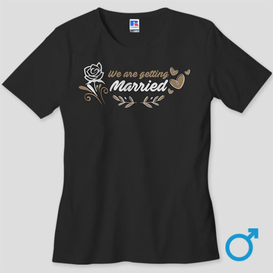 We Are Getting Married Men’s T-Shirt